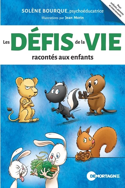 Couverture_Les d&eacute;fis de la vie racont&eacute;s aux enfants