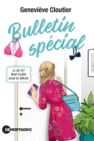 Front cover_Bulletin spécial 03 : La vie est trop courte pour se priver