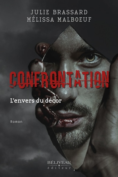 Confrontation: l'envers du décor