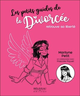 Couverture_La divorcée retrouve sa liberté : Se libérer de son ex