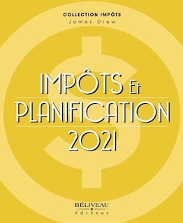 Impôts et planification 2021