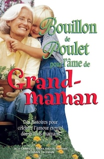 Couverture_Bouillon de poulet pour l'âme de grand-maman