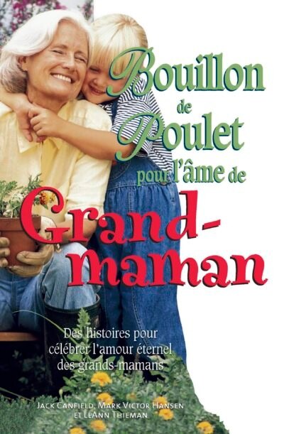 Couverture_Bouillon de poulet pour l'âme de grand-maman