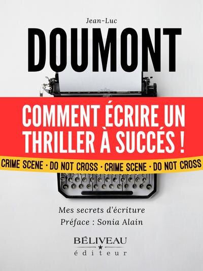Front cover_Comment &eacute;crire un thriller &agrave; succ&egrave;s !