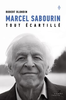 Front cover_Marcel Sabourin, tout écartillé