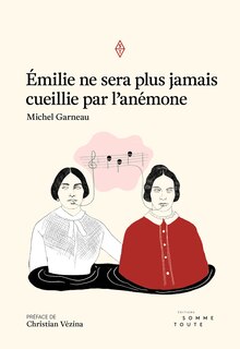 Couverture_Émilie ne sera plus jamais cueillie par l'anémone