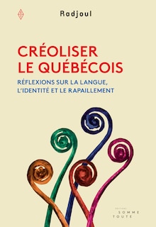 Front cover_Créoliser le québécois
