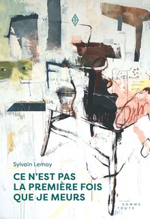 Front cover_Ce n'est pas la premi&egrave;re fois que je meurs