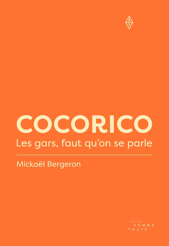 Cocorico: Les gars, faut qu'on se parle