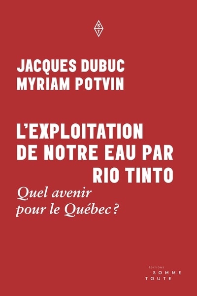 Front cover_Exploitation de notre eau par Rio Tinto