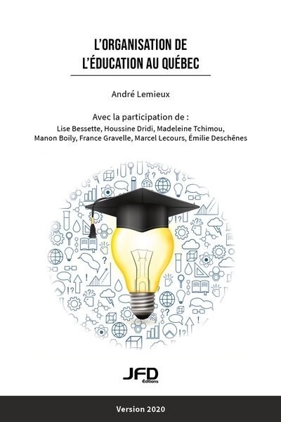 Front cover_L&rsquo;organisation de l&rsquo;&eacute;ducation au Qu&eacute;bec &ndash; Version 2020