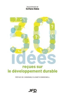 Front cover_Trente idées reçues sur le développement durable