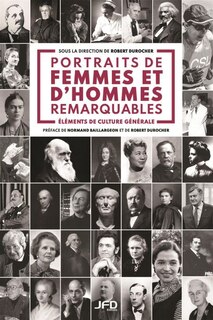 Couverture_Portraits de femmes et d'hommes remarquables : Éléments de culture générale