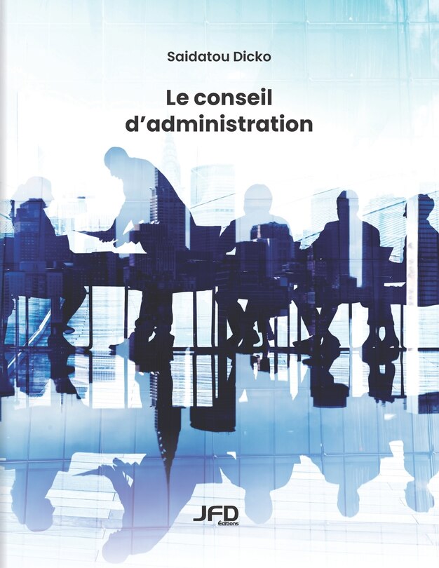 Front cover_Le conseil d&rsquo;administration