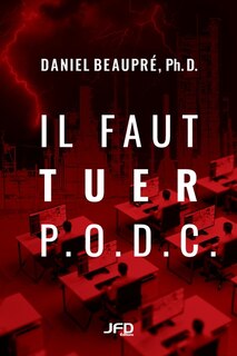Front cover_IL FAUT TUER P.O.D.C.