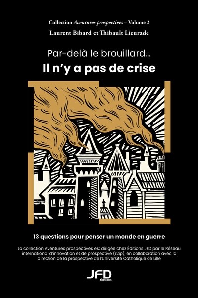 Front cover_Par-delà le brouillard… Il n’y a pas de crise
