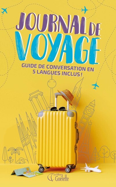 Front cover_Journal de voyage : guide de conversation en 5 langues inclus!