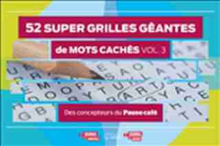 52 SUPER GRILLES GÉANTES DE MOTS CACHÉS T.03 de Collectif