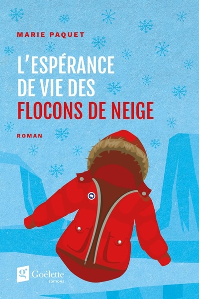 Front cover_L'espérance de vie des flocons de neige