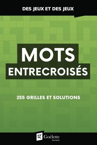 Front cover_Mots entrecroisés : 255 grilles et solutions