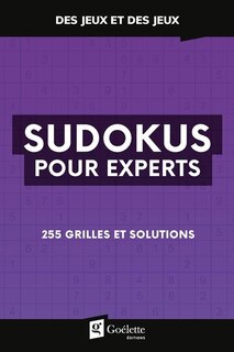 Couverture_Sudokus pour experts : 255 grilles et solutions