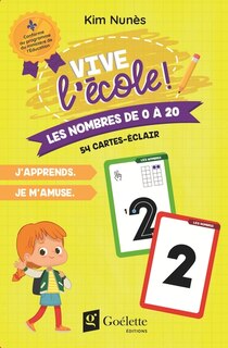 Couverture_Vive l'école ! - Les nombres de 0 à 20 : 54 cartes-éclair