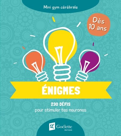 Front cover_Énigmes : 230 défis pour stimuler tes neurones