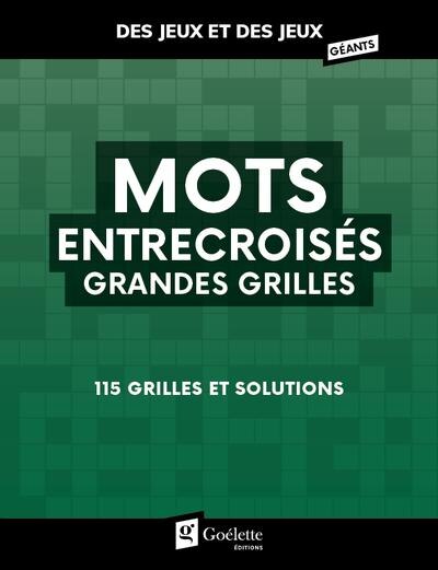 Couverture_Mots entrecroisés grandes grilles : 115 grilles et solutions