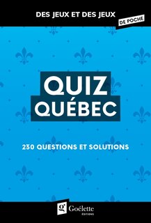 Front cover_Quiz Québec : 230 questions et solutions