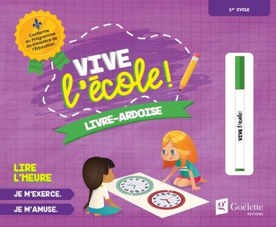 Front cover_Vive l'école ! - Livre-ardoise - Lire l'heure