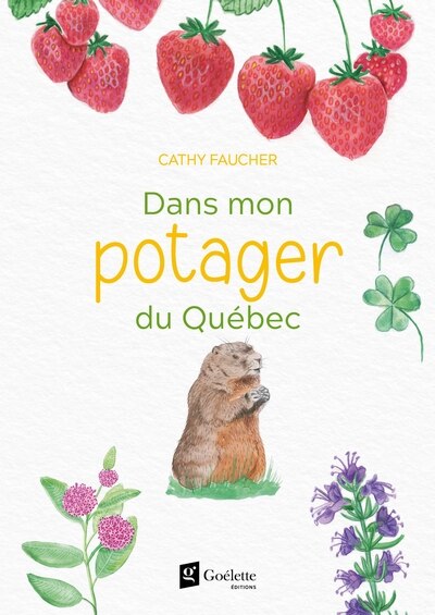 Front cover_DANS MON POTAGER DU QUÉBEC