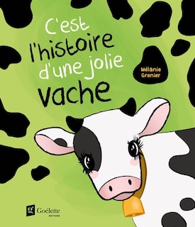 Front cover_C'est l'histoire d'une jolie vache