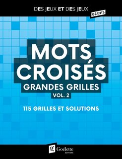 Front cover_Mots croisés grandes grilles, vol. 2 : 115 grilles et solutions