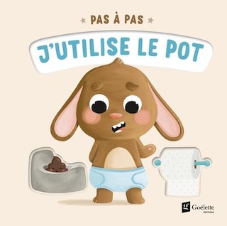 Couverture_PAS À PAS : J'UTILISE LE POT