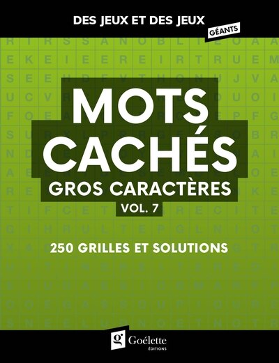 Front cover_Mots cachés gros caractères vol. 7 : 250 grilles et solutions