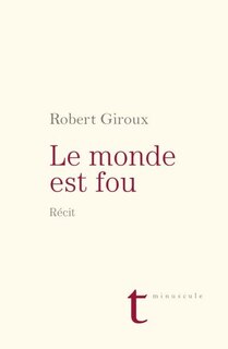 Front cover_LE MONDE EST FOU
