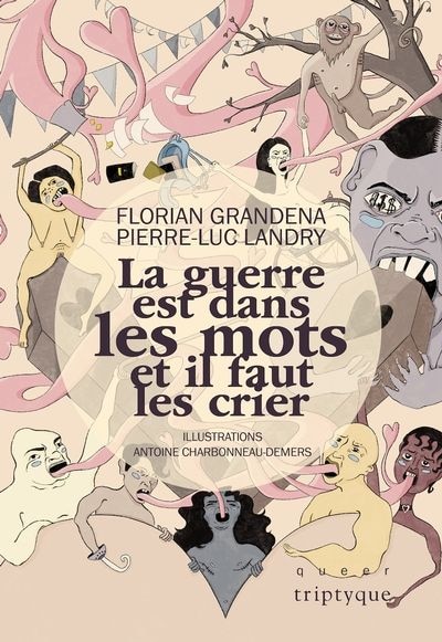 Front cover_La guerre est dans les mots et il faut les crier