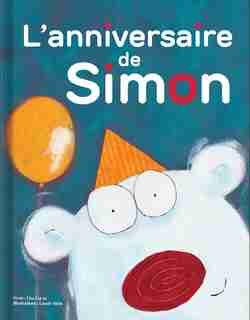 L'ANNIVERSAIRE DE SIMON by Lisa Lucas