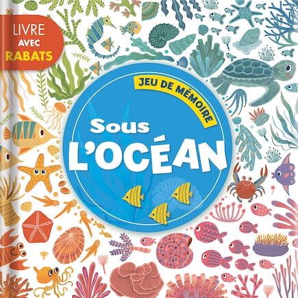 SOUS L'OCEAN