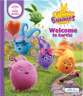 Couverture_Sunny Bunnies: Welcome to Earth - A Search and Find Book for Kids (Little Detectives)