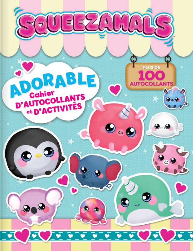 Couverture_Squeezamals: Adorable cahier d'autocollants et d'activités