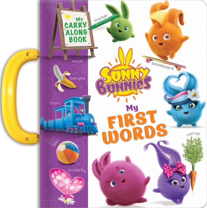 Front cover_Sunny Bunnies My First 100 Words: A Day in the Life of a Toddler (Board Book). A Perfect learning book for 2-3 year olds.