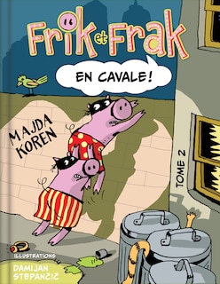 Front cover_Frik et Frak en cavale !