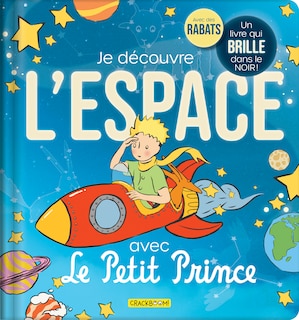 Front cover_LE PETIT PRINCE JE DECOUVRE L'ESPACE