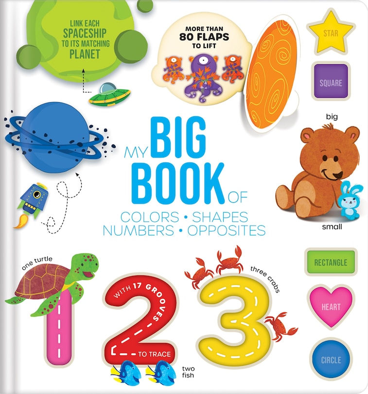 Front cover_Touch, Trace, and Learn!: My Big Book of Colors, Shapes, Numbers, & Opposites