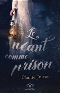 Couverture_Le néant comme prison