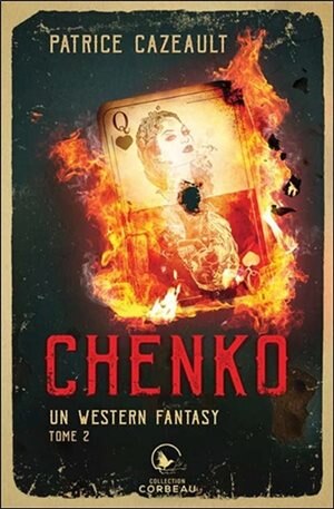 Un western fantasy TOME 2 - Chenko