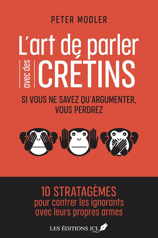 Front cover_L' ART DE PARLER AVEC DES CRETINS