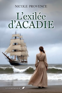 Front cover_L'EXILEE D'ACADIE