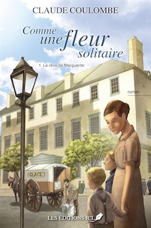 Couverture_Le r&ecirc;ve de Marguerite